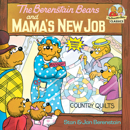 The Berenstain Bears and Mama's New Job by Stan Berenstain, Jan Berenstain, 9780394868813