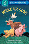 Wake Up, Sun! by David L. Harrison, Hans Wilhelm, 9780394882567