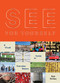 See for Yourself (A Visual Guide to Everyday Beauty) by Rob Forbes, 9781452117140