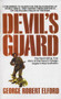 Devil's Guard (The Fascinating, True Story of the French Foreign Legion's Nazi Battalion) by George R. Elford, 9780440120148