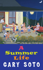 A Summer Life by Gary Soto, 9780440210245