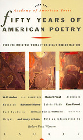 Fifty Years of American Poetry (Over 200 Important Works by America's Modern Masters) by Academy Of American Poets, 9780440218777