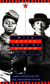With Every Drop of Blood by James Lincoln Collier, Christopher Collier, 9780440219835