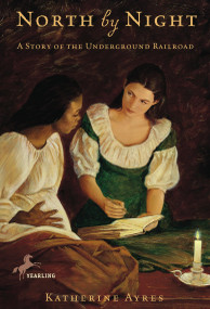 North by Night (A Story of the Underground Railroad) by Katherine Ayres, 9780440227472