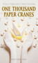 One Thousand Paper Cranes (The Story of Sadako and the Children's Peace Statue) by Takayuki Ishii, 9780440228431