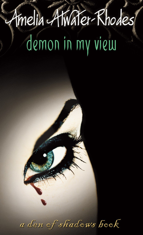 Demon in My View by Amelia Atwater-Rhodes, 9780440228844