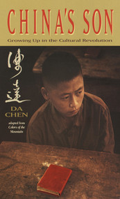 China's Son (Growing Up in the Cultural Revolution) by Da Chen, 9780440229261