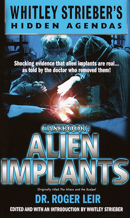 Casebook: Alien Implants by Roger Leir, Whitley Streiber, 9780440236412