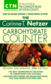 The Corinne T. Netzer Carbohydrate Counter 2002 (Revised and Updated 7th Edition) by Corinne T. Netzer, 9780440236825