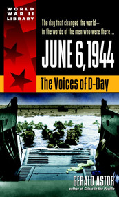 June 6, 1944 (The Voices of D-Day) by Gerald Astor, 9780440236979