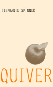 Quiver by Stephanie Spinner, 9780440238195