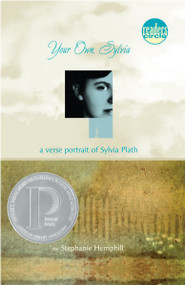 Your Own, Sylvia (A Verse Portrait of Sylvia Plath) by Stephanie Hemphill, 9780440239680