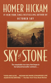 Sky of Stone (A Memoir) by Homer Hickam, 9780440240921