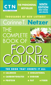 The Complete Book of Food Counts, 9th Edition (The Book That Counts It All) by Corinne T. Netzer, 9780440245612