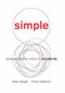 Simple (Conquering the Crisis of Complexity) by Alan Siegel, Irene Etzkorn, 9781455509669