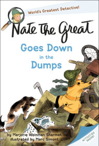 Nate the Great Goes Down in the Dumps by Marjorie Weinman Sharmat, Marc Simont, 9780440404385