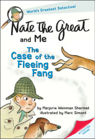 Nate the Great and Me (The Case of the Fleeing Fang) by Marjorie Weinman Sharmat, Marc Simont, 9780440413813