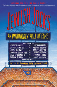 Jewish Jocks (An Unorthodox Hall of Fame) by Franklin Foer, Marc Tracy, 9781455516124