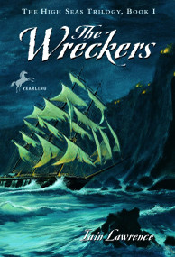 The Wreckers by Iain Lawrence, 9780440415459