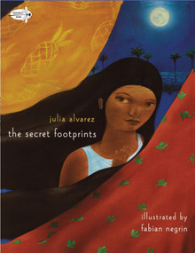 The Secret Footprints by Julia Alvarez, Fabian Negrin, 9780440417477