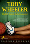 Toby Wheeler: Eighth Grade Benchwarmer by Thatcher Heldring, 9780440421832