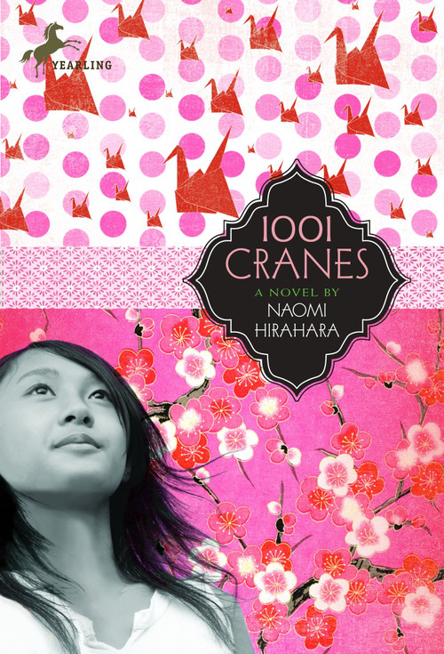 1001 Cranes by Naomi Hirahara, 9780440422341