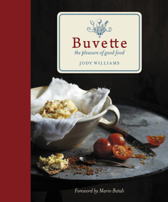 Buvette (The Pleasure of Good Food) by Jody Williams, Mario Batali, 9781455525522