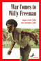 War Comes to Willy Freeman by James Lincoln Collier, Christopher Collier, 9780440495048