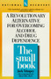 The Small Book (A Revolutionary Alternative for Overcoming Alcohol and Drug Dependence) by Jack Trimpey, 9780440507253