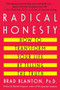 Radical Honesty (How To Transform Your Life By Telling The Truth) by Brad Blanton, 9780440507543