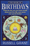 The Book of Birthdays (What the Day You Were Born Reveals About Your Love Life, Your Career, Your Special Destiny!) by Russell Grant, 9780440508892