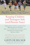 Protecting the Gift (Keeping Children and Teenagers Safe (and Parents Sane)) by Gavin De Becker, 9780440509004