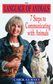 The Language of Animals (7 Steps to Communicating with Animals) by Carol Gurney, 9780440509127