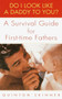 Do I Look Like a Daddy to You? (A Survival Guide for First-Time Fathers) by Quinton Skinner, 9780440509141