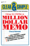 How to Write a Million Dollar Memo (Rapid Access Management Primers for Young Professionals) by Cheryl Reimold, 9780440537823