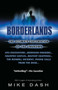 Borderlands (The Ultimate Exploration of the Unknown) by Mike Dash, 9780440614166
