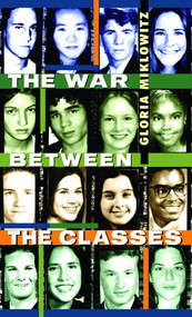 The War Between the Classes by Gloria Miklowitz, 9780440994060