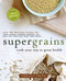 Supergrains (Cook Your Way to Great Health) by Chrissy Freer, 9780449016886