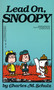 Lead On, Snoopy by Charles M. Schulz, 9780449220238