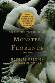 The Monster of Florence by Douglas Preston, Mario Spezi, 9781455573820