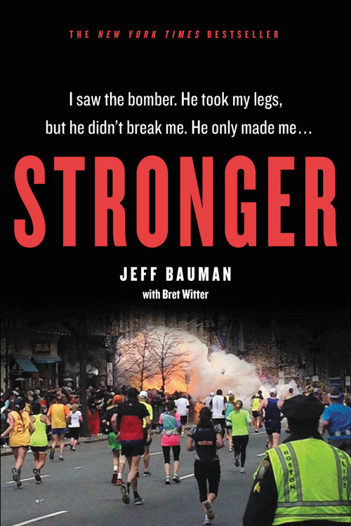 Stronger by Jeff Bauman, Bret Witter, 9781455584369