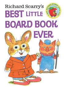 Richard Scarry's Best Little Board Book Ever by Richard Scarry, Random House, 9780449819012