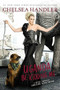 Uganda Be Kidding Me by Chelsea Handler, 9781455599714