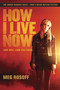How I Live Now by Meg Rosoff, 9780449819609