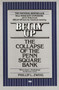 Belly Up (The Collapse of the Penn Square Bank) by Phillip L. Zweig, 9780449902059