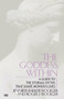 Goddess Within (A Guide to the Eternal Myths that Shape Women's Lives) by Roger J. Woolger, Jennifer Barker Woolger, 9780449902875