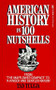 American History in 100 Nutshells (From "The Mayflower Compact" to "A Kinder and Gentler Nation") by Thaddeus F. Tuleja, 9780449903469