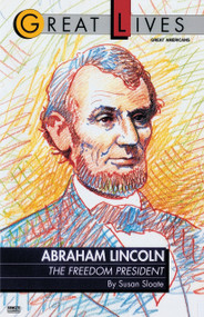 Abraham Lincoln (The Freedom President) by Susan Sloate, 9780449903759
