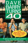 Dave Barry Turns Forty by Dave Barry, 9780449905876