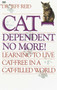 Cat-Dependent No More! (Learning to Live Cat-Free in a Cat-Filled World) by Jeff Reid, 9780449906682